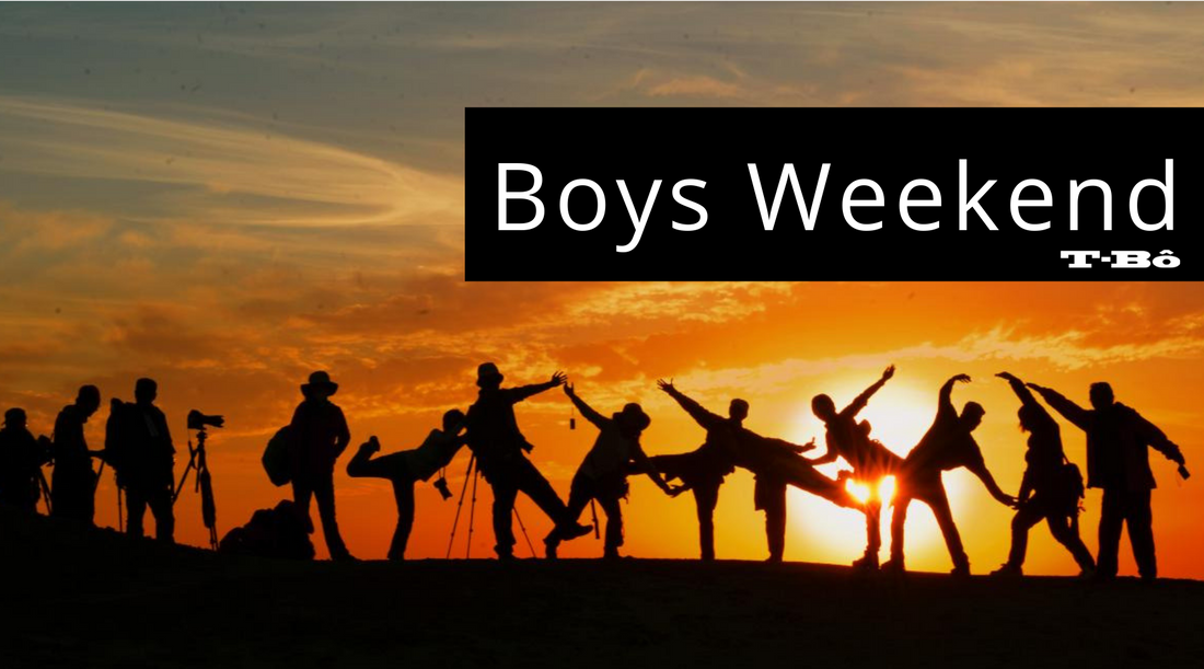 Boys Weekend